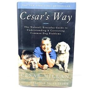 Cesar's Way Dog Training Guide Book‎ Cesar Millan Understanding Correcting 2006
